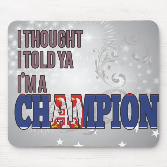 Serbian and a Champion Mouse Pad (Front)