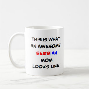 serbian mom, awesome coffee mug