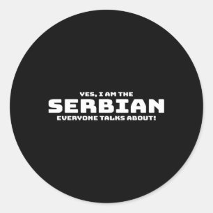 Serbian Serbia Patriotic Saying Classic Round Sticker