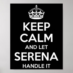 Serena Keep Calm Personalized Name Funny Birthday Poster