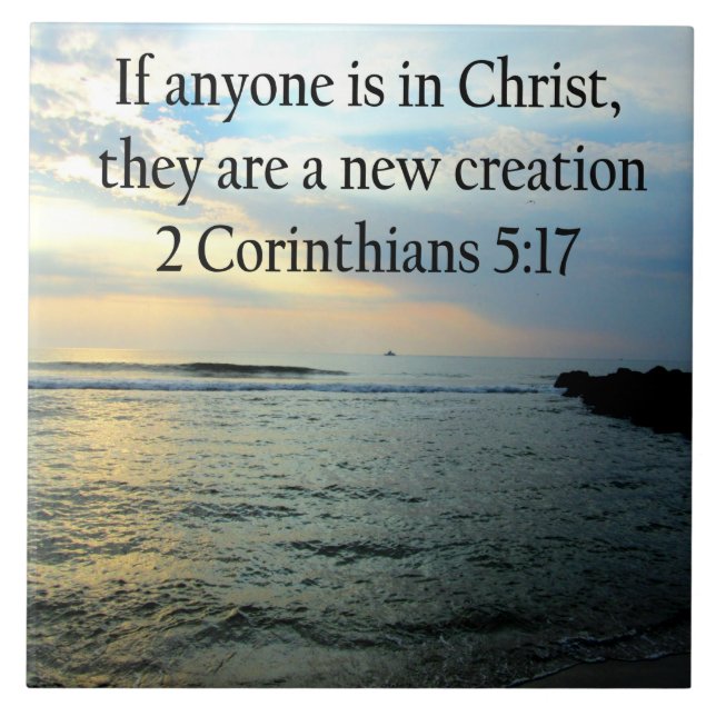 SERENE 3 CORINTHIANS 5:17 OCEAN SCENE PHOTO TILE (Front)