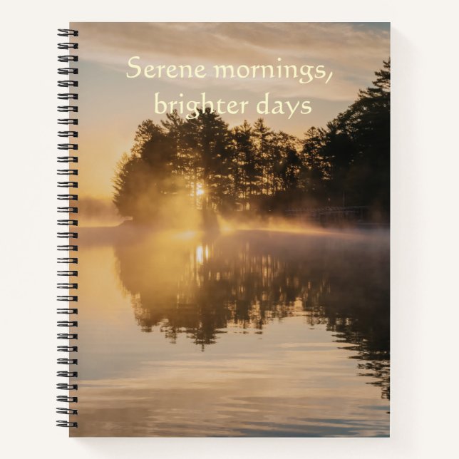 Serene Mornings Brighter Days Mist Lake  Notebook (Front)