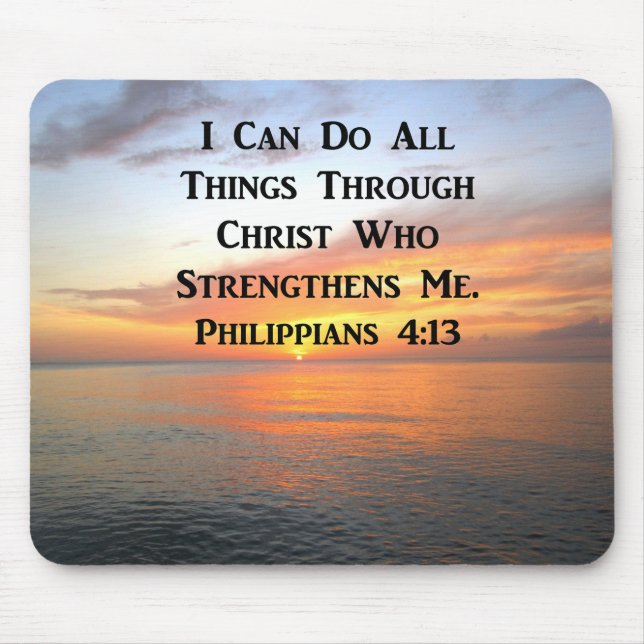 SERENE SUNRISE PHILIPPIANS 4:13 PHOTO SCRIPTURE MOUSE PAD (Front)