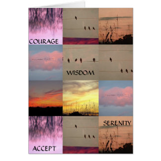 SERENITY, COURAGE, WISDOM, ACCEPT