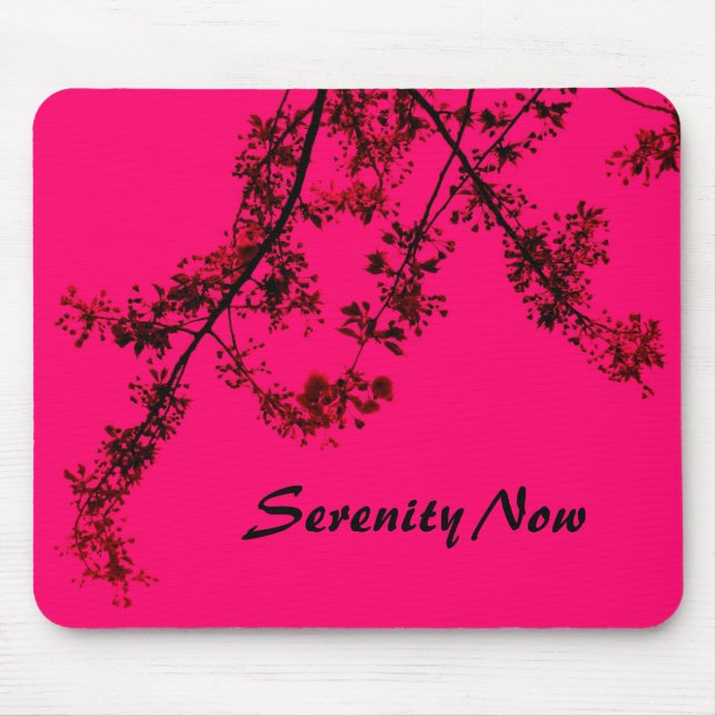 Serenity Now Mouse Pad (Front)