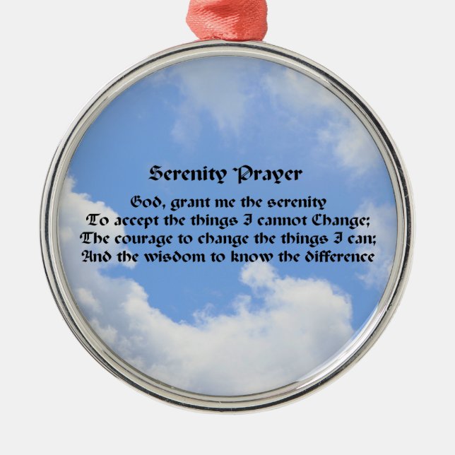 Serenity Prayer Blue Sky Inspirational  Metal Ornament (Front)
