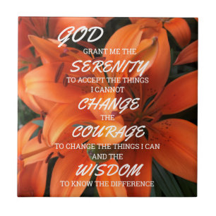 Serenity Prayer Orange Lily Flowers Photo Tile