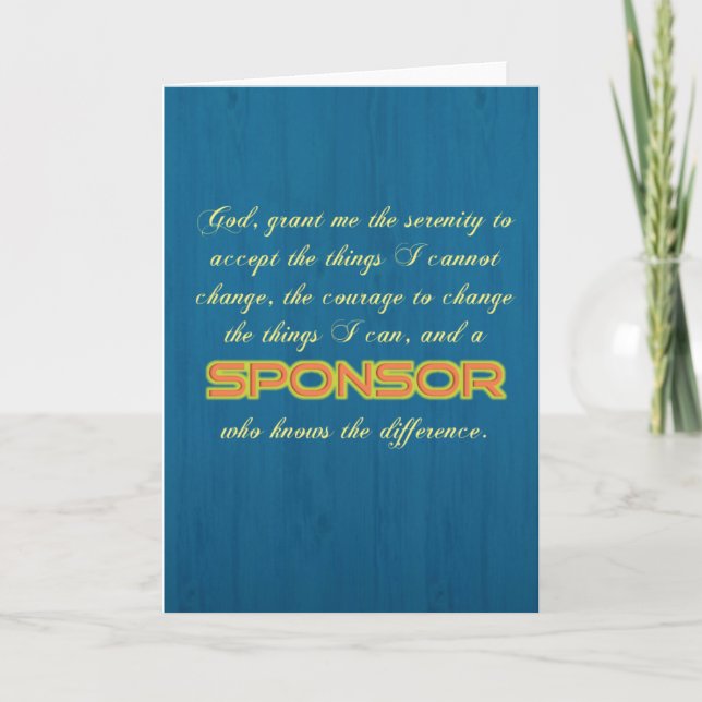 'Serenity Prayer/Sponsor' Funny Sobriety Card (Front)