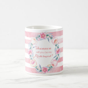 Serez-vous ma demoiselle d'honneur ? Tasse