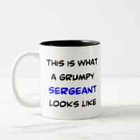 sergeant, grumpy