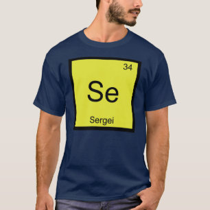 Sergei Name Chemistry Element Periodic Table T-Shirt