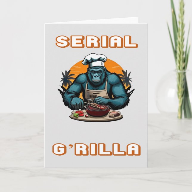 Serial G'rilla Master BBQ Griller Fun Pun Card (Front)