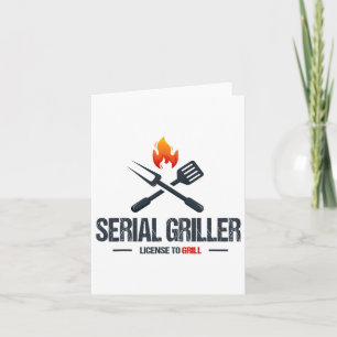 Serial Griller Bbq Smoker Grillmaster Funny Grill  Card