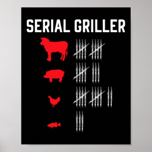 Serial Griller Grilling Grillmaster Rbecue Bbq  Poster