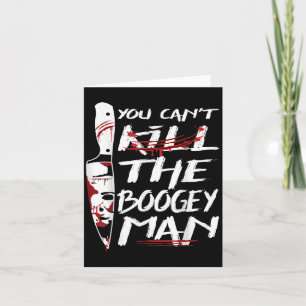 Serial Killer You Can´t Kill The Boogeyman Horror Card