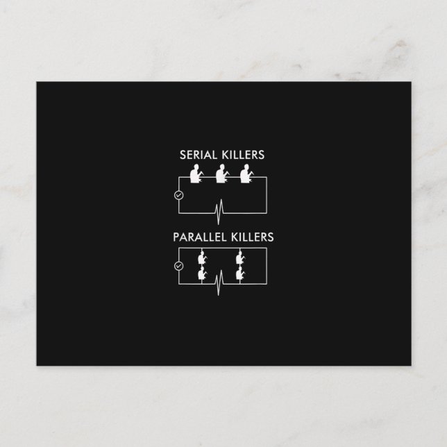 Serial Killers Parallel Killers Electrician Funny Postcard (Front)