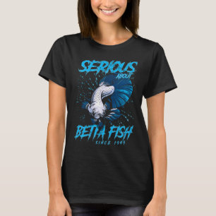 Serious About Betta Fish Keeper Since 1949 T-Shirt
