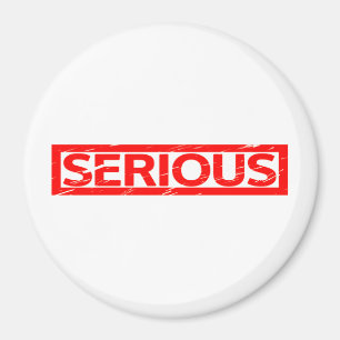 Serious Stamp Magnet
