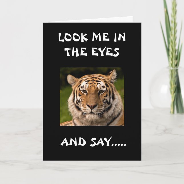 SERIOUS TIGER SAY "GET WELL SOON" CARD (Front)