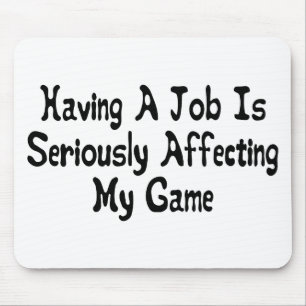 Seriously Affecting My Game Mouse Pad