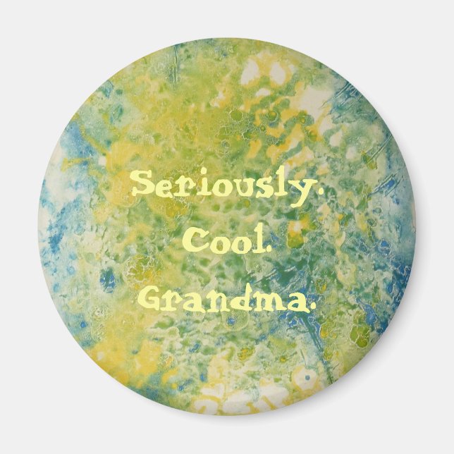 Seriously Cool Grandma Magnet (Front)