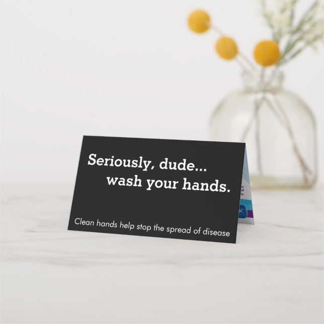 Seriously Dude Handwashing Reminder Place Card (Front)