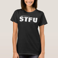 Seriously STFU