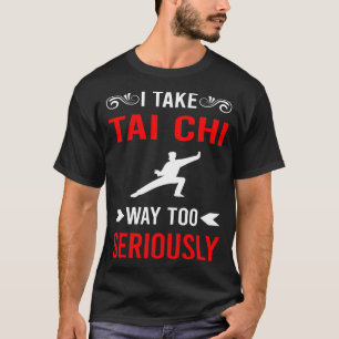Seriously Tai Chi T-Shirt