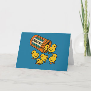 Serotonin Baby Chicks Chicken Art funny Chickens Card