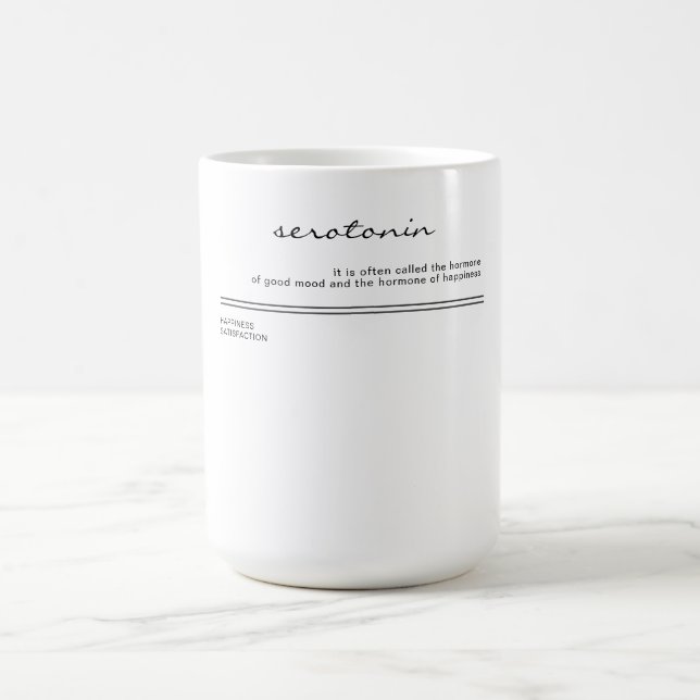 serotonin. hormone of happiness. coffee mug (Center)