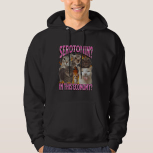 Serotonin In This Economy Funny Cat Meme Bootleg G Hoodie