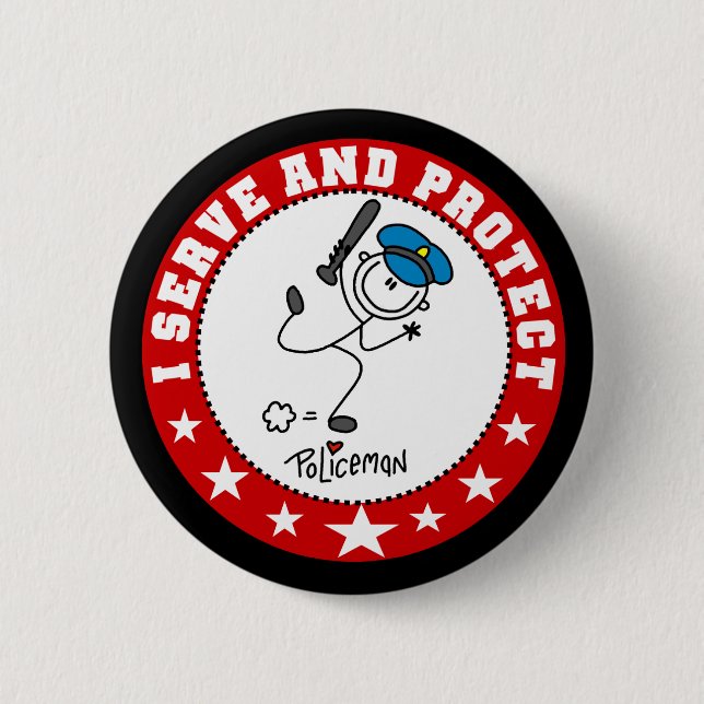 Serve and Protect Policeman 2 Inch Round Button (Front)