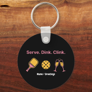 Serve Dink Clink Funny Pickleball Wine Social Club Keychain