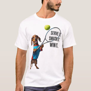 Serve It. Smash It. Win It. T-Shirt