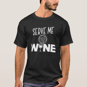 Serve Me Wine Funny Volleyball Player Drinking Gif T-Shirt