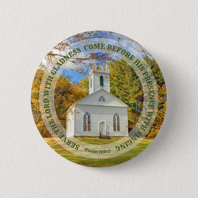 Serve with gladness New England Church in Fall 2 Inch Round Button (Front)