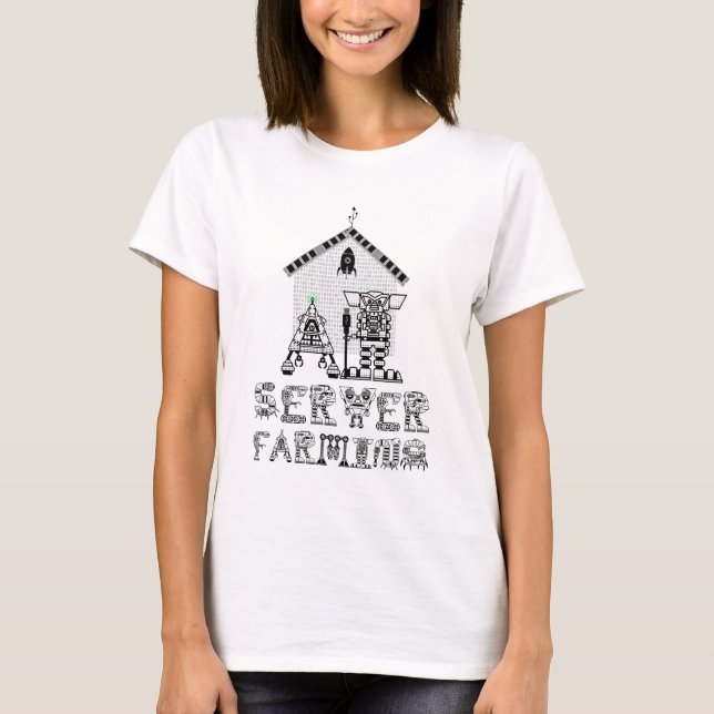 Server Farming Funny Robotics T-Shirt (Front)