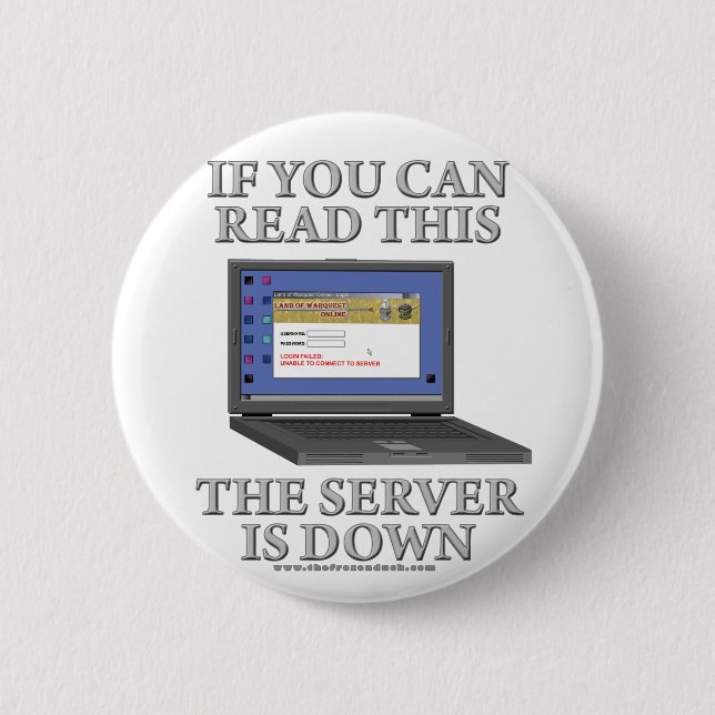 Server is Down 2 Inch Round Button (Front)