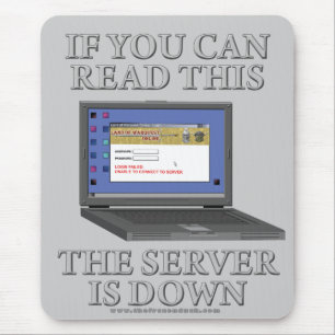 Server is Down Mouse Pad