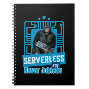 Serverless Funny Monkey Developer Humour Notebook