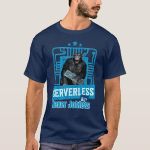 Serverless Funny Monkey Developer Humour T-Shirt