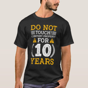 Service Anniversary 10 Years Of Work Annyiversary T-Shirt