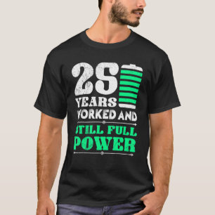 Service Anniversary 25 Years Of Work Colleague 2 T-Shirt