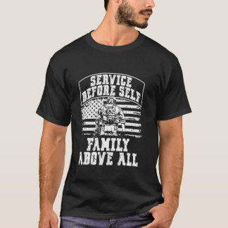 Service Before Self Family Above All Veteran Fathe T-Shirt