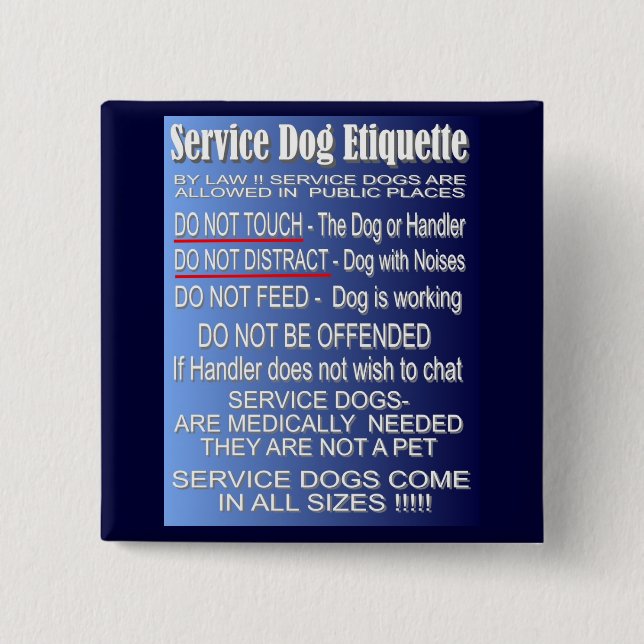 Service Dog Etiquette 2 Inch Square Button (Front)