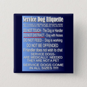 Service Dog Etiquette 2 Inch Square Button