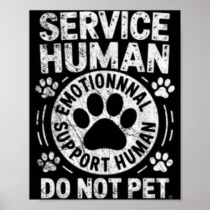 Service Dog Human Do Not Pet Funny Rescue Dog Owne Poster