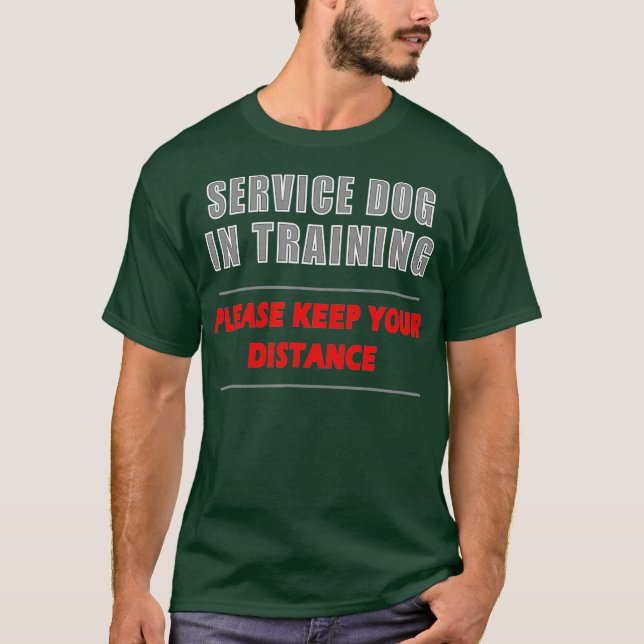 Service Dog In Training Dog Handler and Trainer T-Shirt (Front)