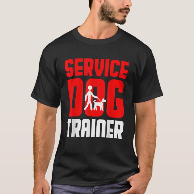 Service Dog Trainer Handler Funny Gag Gift Christm T-Shirt (Front)