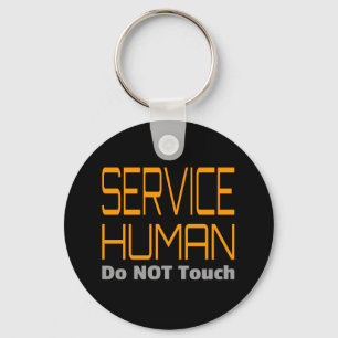 Service Human Funny Keychain